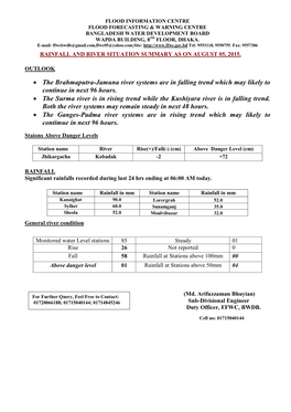 • the Brahmaputra-Jamuna River Systems Are in Falling Trend Which May Likely to Continue in Next 96 Hours. • the Surma River