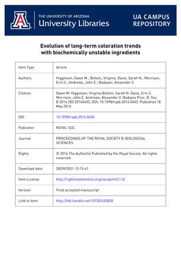 Evolution of Long-Term Coloration Trends with Biochemically Unstable Ingredients