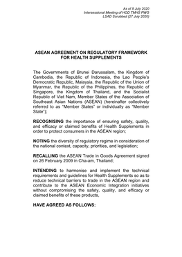 ASEAN AGREEMENT on REGULATORY FRAMEWORK for HEALTH SUPPLEMENTS the Governments of Brunei Darussalam, the Kingdom of Cambodia, Th