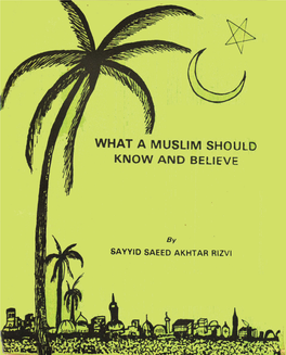 What a Muslim Should Know and Believe