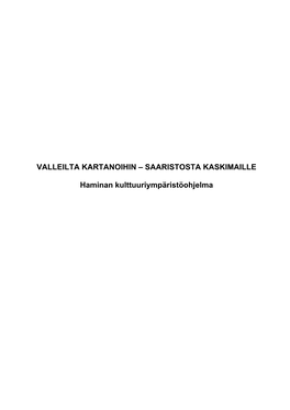 Valleilta Kartanoihin – Saaristosta Kaskimaille