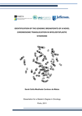 Identification of the Genomic Breakpoints of a Novel Chromosome Translocation in Myelodysplastic Syndrome