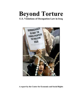 Beyond Torture: US Violations of Occupation Law in Iraq