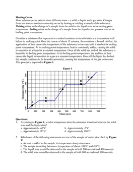 Heating Curve Most Substances Can Exist in Three Different States – a Solid, a Liquid and a Gas State