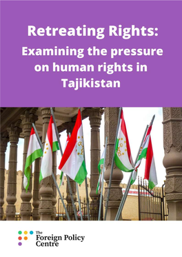 Retreating Rights: Examining the Pressures on Human Rights in Tajikistan