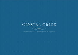 Crystal Creek, Waldringfield