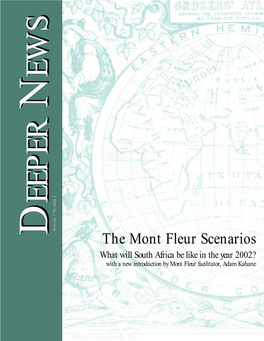 The Mont Fleur Scenarios