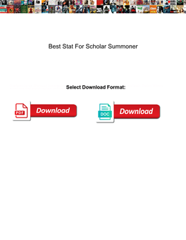 Best Stat for Scholar Summoner