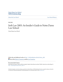 An Insider's Guide to Notre Dame Law School Notre Dame Law School