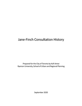 Jane-Finch Consultation History