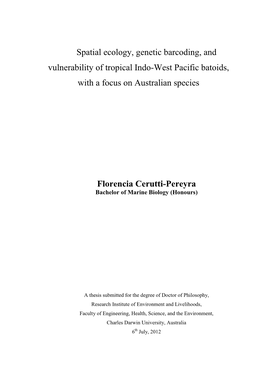 Spatial Ecology, Genetic Barcoding, and Vulnerability of Tropical Indo-West Pacific Batoids, with a Focus on Australian Species