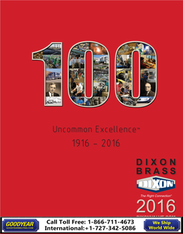 Uncommon Excellence™ 1916 - 2016
