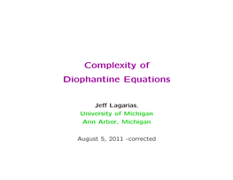 Complexity of Diophantine Equations