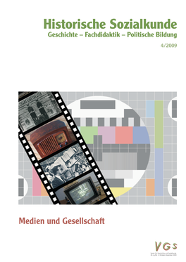 Historische Sozialkunde Geschichte – Fachdidaktik – Politische Bildung 4/2009