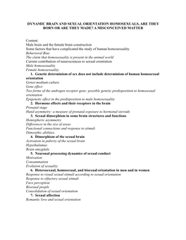 Dynamic Brain and Sexual Orientation Homosexuals, Are They Born Or Are They Made? a Misconceived Matter