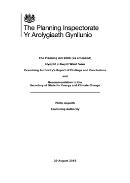 The Planning Act 2008 (As Amended) Mynydd Y Gwynt Wind Farm