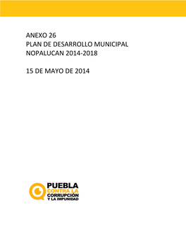 Plan De Desarrollo Municipal De Nopalucan, Puebla 2014-2018