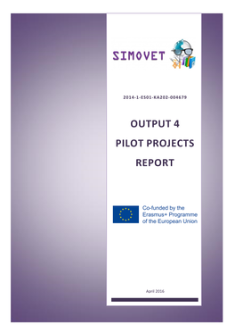 Output 4 Pilot Projects Report