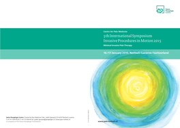 5Th International Symposium Invasive Procedures in Motion 2015 Minimal Invasive Pain Therapy