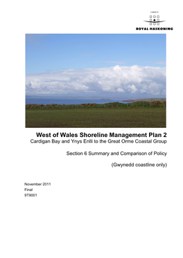 West of Wales Shoreline Management Plan 2 Cardigan Bay and Ynys Enlli to the Great Orme Coastal Group