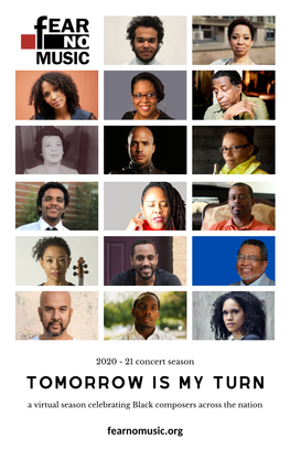 Tomorrow Is My Turn a Virtual Season Celebrating Black Composers Across the Nation