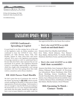 LEGISLATIVE UPDATE: WEEK 5 96TH LEGISLATIVE February 8 - 12 , 2021 SESSION They Approved the Bill on the Senate Floor Anyhow