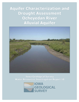 Aquifer Characterization and Drought Assessment Ocheyedan River Alluvial Aquifer