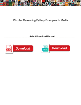 Circular Reasoning Fallacy Examples in Media