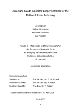 Zirconium Dioxide Supported Copper Catalysts for the Methanol Steam Reforming“ Dissertation by Alexandra Szizybalski