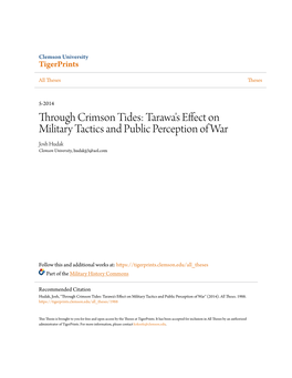 Tarawa's Effect on Military Tactics and Public Perception of War Josh Hudak Clemson University, Hudakjj3@Aol.Com