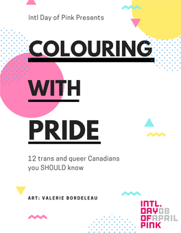 Colouring with Pride Day of Pink Launched Winter 2020 CREATOR's NOTE