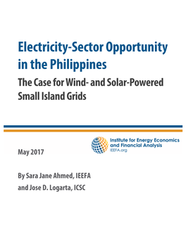 Electricity-Sector Opportunity in the Philippines the Case for Wind- and Solar-Powered Small Island Grids