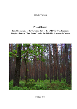 Forest Ecosystems of the Ukrainian Part of the UNESCO Transboundary Biosphere Reserve "West Polesie" Under the Global Environmental Changes