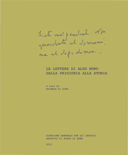 Le Lettere Di Aldo Moro. Dalla Prigionia Alla Storia
