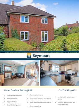 Fraser Gardens, Dorking RH4 OIEO £425,000