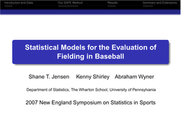 Statistical Models for the Evaluation of Fielding in Baseball