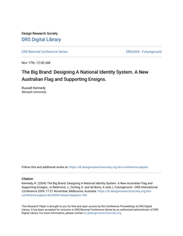 Designing a National Identity System. a New Australian Flag and Supporting Ensigns