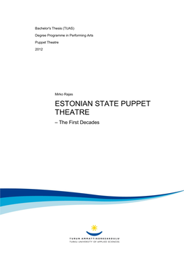 ESTONIAN STATE PUPPET THEATRE ± the First Decades