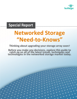 Networked Storage “Need-To-Knows”