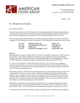 January 1, 2021 Re: 2021 Beef Letter of Guarantee Dear Valued Customer: American Foods Group, LLC (AFG) Facilities Have Been O