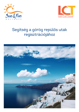Segítség a Görög Repülős Utak Regisztrációjához a Regisztráció Megkezdéséhez Kattintson a Zöld Gombra (Start Here)