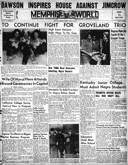 TO CONTINUE FIGHT for GROVELAND TRIO 3 High Court — Decision Negroes Make Up