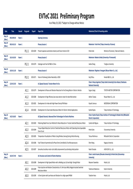 Evtec 2021 Preliminary Program As of May 19, 2021 *Subject to Change Without Notice