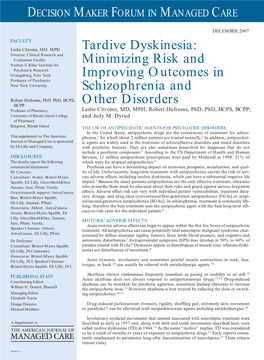 Tardive Dyskinesia: Minimizing Risk and Improving Outcomes in Schizophrenia and Other Disorders