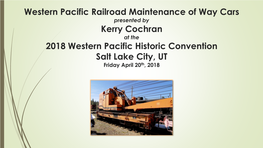 Western Pacific Railroad Maintenance of Way Cars