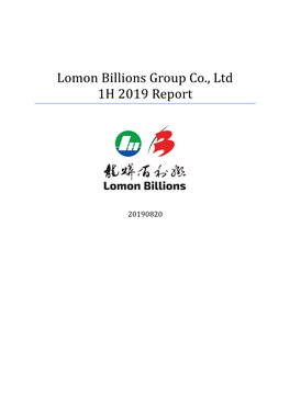 Lomon Billions Group Co., Ltd 1H 2019 Report