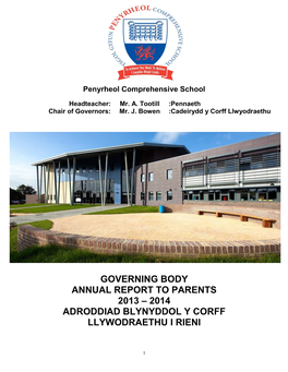 Governing Body Annual Report to Parents 2013 – 2014 Adroddiad Blynyddol Y Corff Llywodraethu I Rieni