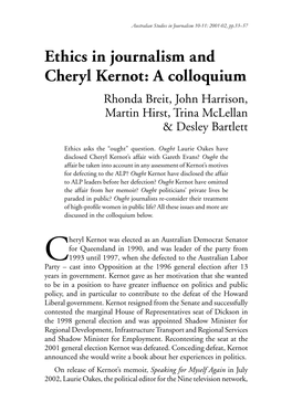 Ethics in Journalism and Cheryl Kernot: a Colloquium Rhonda Breit, John Harrison, Martin Hirst, Trina Mclellan & Desley Bartlett