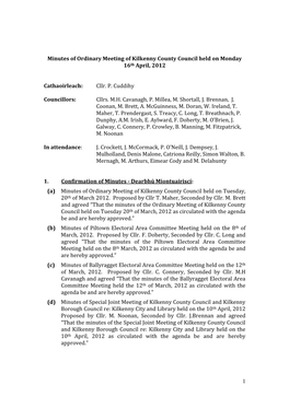 Minutes of Ordinary Meeting of Kilkenny County Council Held on Monday 16Th April, 2012