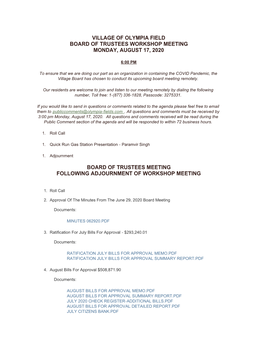 Village of Olympia Field Board of Trustees Workshop Meeting Monday, August 17, 2020 Board of Trustees Meeting Following Adjournm